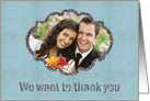 Thank You for Being in my Wedding, Custom Photo card