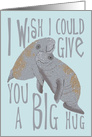 Manatee Bug Hug, Miss You card