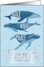Funny Whale Pun Congratulations on Acceptance to Fashion School card