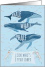 Funny Whale Pun Congratulations for One Year of Sobriety card