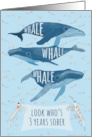 Funny Whale Pun Congratulations for Three Years of Sobriety card