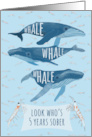 Funny Whale Pun Congratulations for Five Years of Sobriety card