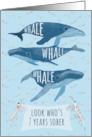 Funny Whale Pun Congratulations for Seven Years of Sobriety card