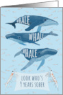 Funny Whale Pun Congratulations for Nine Years of Sobriety card