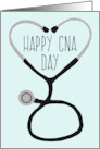 Happy Nurses Day for a CNA Stethoscope Forming a Heart card