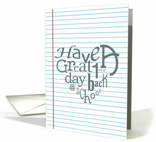 Have a Great First Day Back at School, Lined Paper and... (1001065)