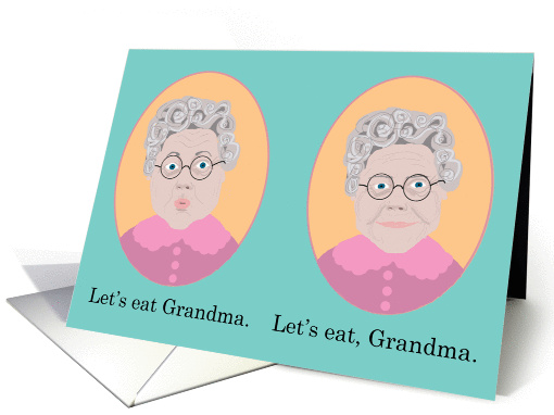 Let's Eat Grandma, Proper Grammar Happy Birthday Teacher card