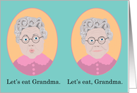 Let’s Eat Grandma, Proper Grammar Happy Birthday Grandma Card