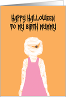 To My Birth Mummy (Birth Mommy) Happy Halloween Card