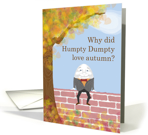 Humpty Dumpty Autumn Humor Birthday card (1097664)