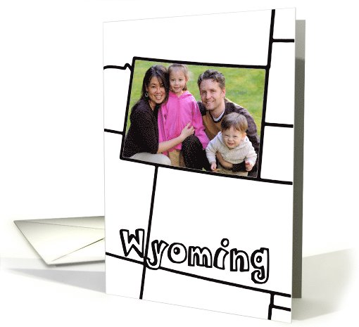 Moved to Wyoming, Custom Photo in the Shape of the state card