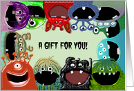 Cute Monster A Gift For You card