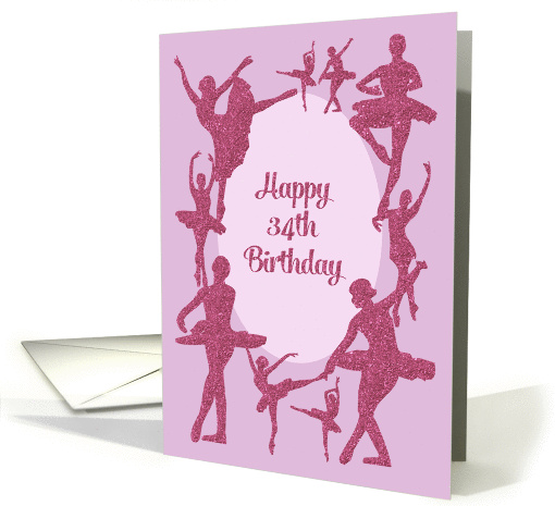 Ballet Happy 34th Birthday Card, Dancing Glitter-Effect... (1240340)