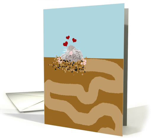 Romantic Mole Card, I Dig You card (1244888)