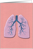 Get Well/ Feel Better pneumonia - Beautiful Lungs card