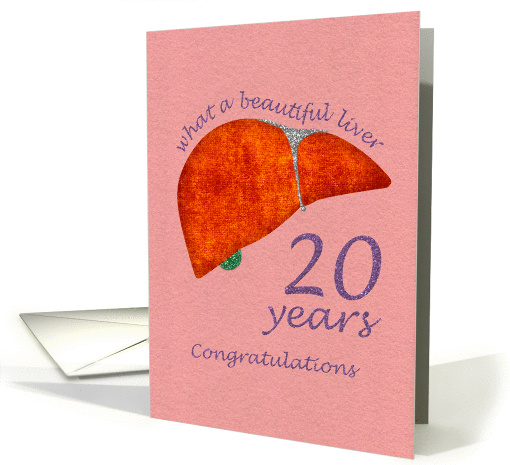 Liver Transplant - 20 Year Anniversary Congratulations card (1293728)