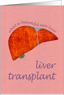 Liver Transplant - Good luck on your surgery card
