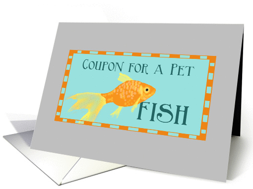 Birthday Coupon for a Pet Fish, Happy Birthday card (1294224)