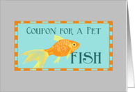 Birthday Coupon for a Pet Fish, Happy Birthday card