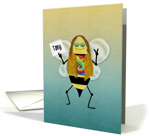 Hippie Bee Day, Name Specific Happy Birthday Card for Tony card