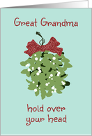 Mistletoe Kiss Christmas Card for Great Grandma card