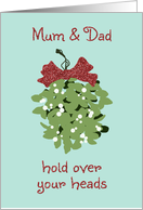 Mistletoe Kiss Christmas Card for Mum and Dad card