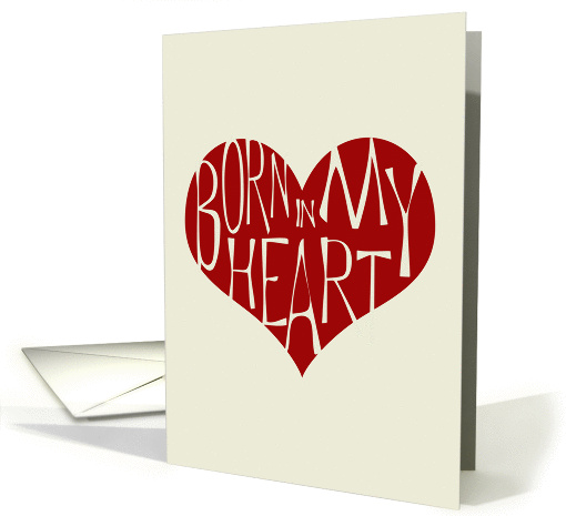Gotcha Day, Born in My Heart card (1382144)