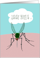 Birthday on World Mosquito Day, August 20th card