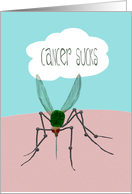 Cancer Sucks, Mosquito Card