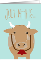 Birthday on Cow Appreciation Day, July 14th card