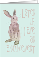 Bunny Listening to an Announcement card