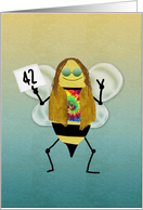 Hippie Bee Day, Happy 42nd Birthday Card