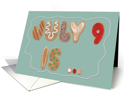Birthday on National Sugar Cookie Day, July 9 card (1424262)