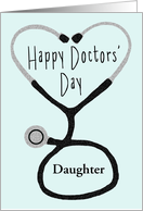 Happy Doctors’ Day Custom Relationship - Stethoscope Forming a Heart card