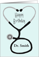 Stethoscope Forming a Heart - Custom Name Birthday for Doctor card
