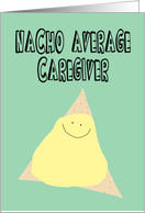 Humorous Birthday for Caregiver card