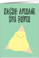 Humorous Birthday for Bus Driver card