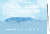 Translation of a Whale Saying Happy 109th Birthday card