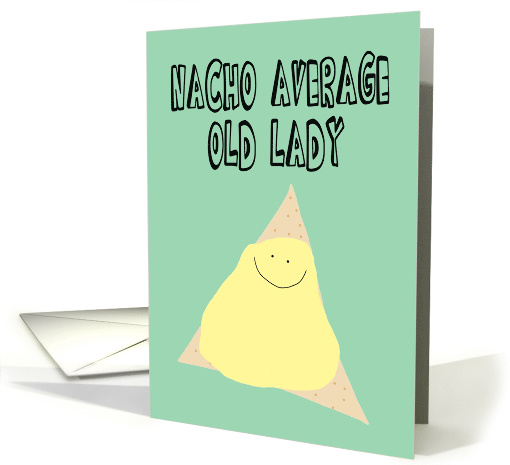 Funny Retirement Card for a Woman, Nacho Average Old Lady card