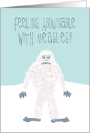 Get Well from Measles Featuring the Abominable Snowman card