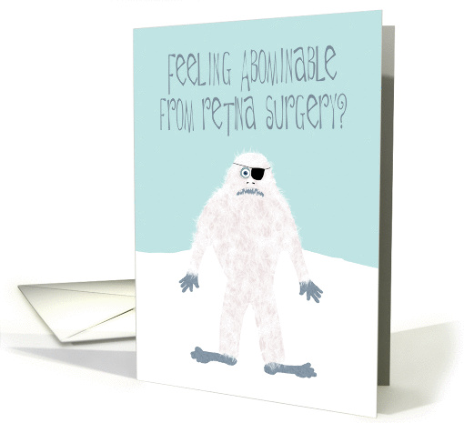 Get Well from Detacted Retina Surgery with the Abominable Snowman card