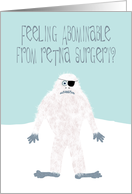 Get Well from Detacted Retina Surgery with the Abominable Snowman card