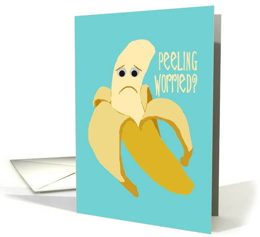 Funny Banana Encouragement about Financial Situation card (1464206)