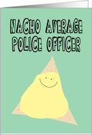 Humorous Birthday for a Police Officer card