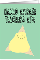 Humorous Birthday for a Teacher’s Aide card