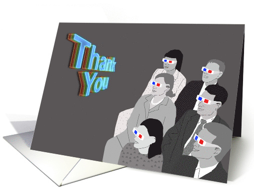3D Movie Audience, Thank You from Group card (1477816)