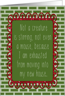 Funny Christmas and New House/I’ve Moved card