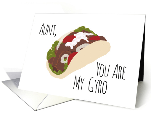 Funny Thank You for Aunt, You are My Gyro (Hero) card (1521850)