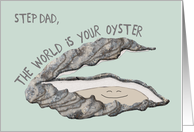 Graduation Congratulations for Step Dad, The World is Your Oyster card