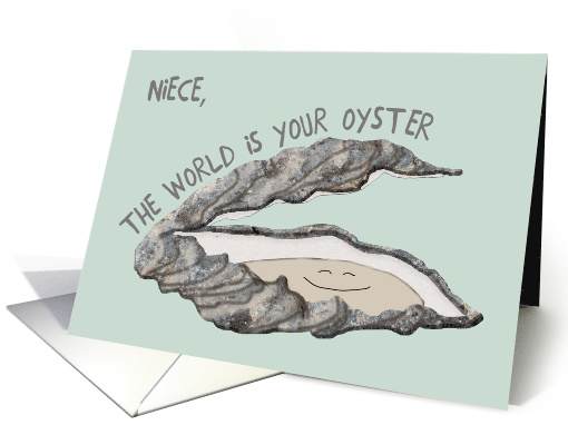 Encouragement for Niece, The World is Your Oyster card (1526916)